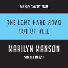 The Long Hard Road Out of Hell by Marilyn Manson audiobook