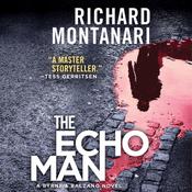 The Echo Man by  Richard Montanari audiobook
