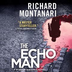 The Echo Man by Richard Montanari audiobook