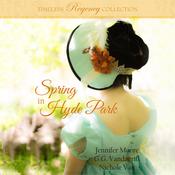 Spring in Hyde Park by  G.G. Vandagriff audiobook