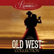 Old West Collection by  Sarah M. Eden audiobook
