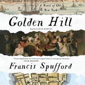 Golden Hill by  Francis Spufford audiobook