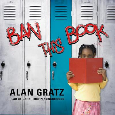 Ban This Book by Alan Gratz audiobook
