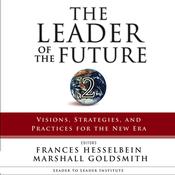 The Leader of the Future 2 by  Frances Hesselbein audiobook