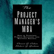 The Project Manager's MBA by  Robert J. Graham audiobook
