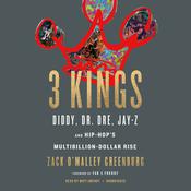 3 Kings by  Zack O’Malley  Greenburg audiobook