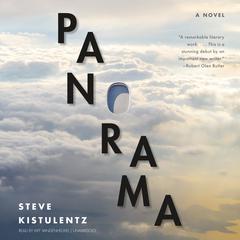 Panorama by Steve Kistulentz audiobook