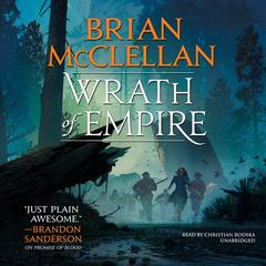 Wrath of Empire by Brian McClellan audiobook