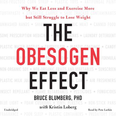 The Obesogen Effect by Bruce Blumberg audiobook