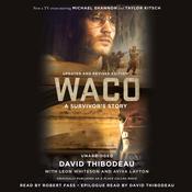 Waco by  David Thibodeau audiobook