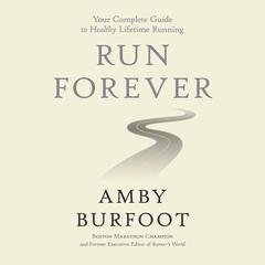 Run Forever by Amby Burfoot audiobook
