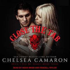 Close the Tab by Chelsea Camaron audiobook