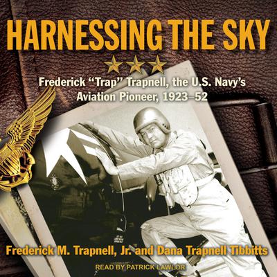 Harnessing the Sky by Frederick M. Trapnell audiobook