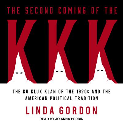 The Second Coming of the KKK by Linda Gordon audiobook