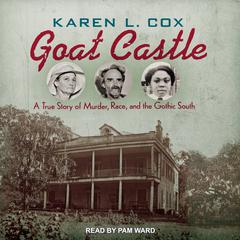 Goat Castle by Karen L. Cox audiobook