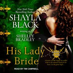 His Lady Bride by Shayla Black audiobook