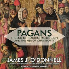 Pagans by James J. O’Donnell audiobook