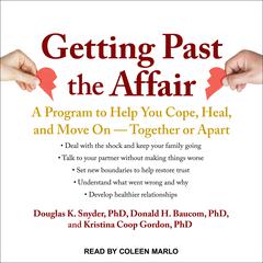 Getting Past the Affair by Douglas K.  Snyder audiobook