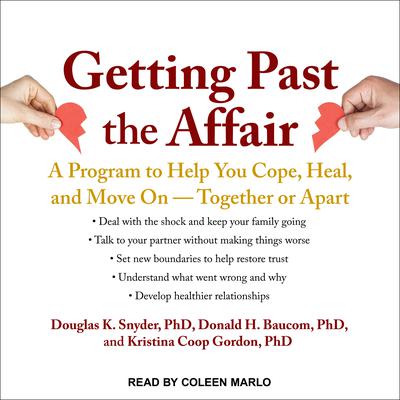 Getting Past the Affair by Douglas K.  Snyder audiobook