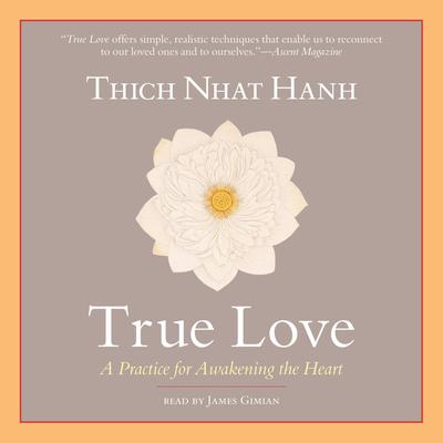 True Love by Thich Nhat Hanh audiobook