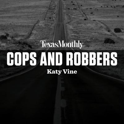 Cops and Robbers by Katy Vine audiobook