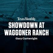 Showdown at Waggoner Ranch by  Gary Cartwright audiobook