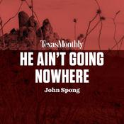 He Ain't Going Nowhere by  John Shelby Spong audiobook