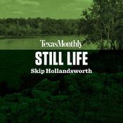 Still Life by  Skip Hollandsworth audiobook