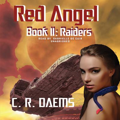 Raiders by C. R. Daems audiobook