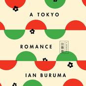 A Tokyo Romance by  Ian Buruma audiobook