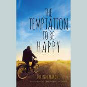 The Temptation to Be Happy by  Lorenzo Marone audiobook