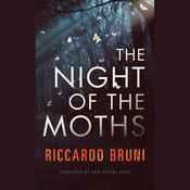 The Night of the Moths by  Riccardo Bruni audiobook