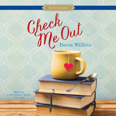 Check Me Out by Becca Wilhite audiobook
