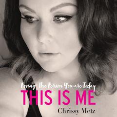 This Is Me by Chrissy Metz audiobook