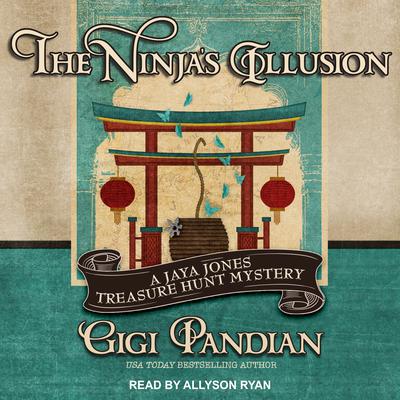 The Ninja's Illusion by Gigi Pandian audiobook