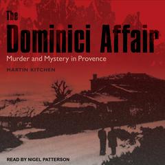 The Dominici Affair by Martin Kitchen audiobook