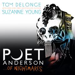 Poet Anderson ...Of Nightmares by Tom DeLonge audiobook