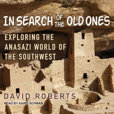 In Search of the Old Ones by David Roberts audiobook