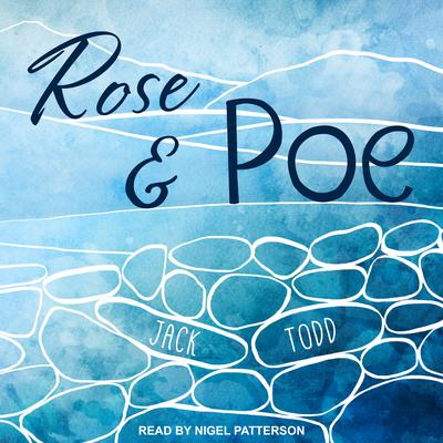 Rose & Poe by Jack Todd audiobook