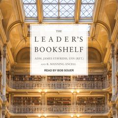 The Leader's Bookshelf by Adm. James  Stavridis audiobook