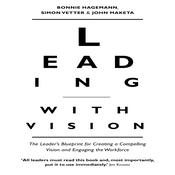 Leading With Vision by  Bonnie Hagemann audiobook