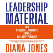 Leadership Material by  Diana Jones audiobook