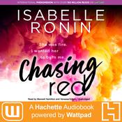 Chasing Red by  Isabelle Ronin audiobook