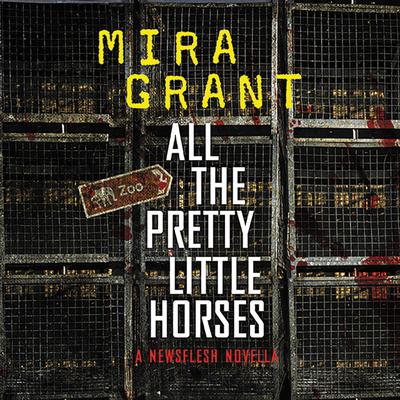 All the Pretty Little Horses by Seanan McGuire audiobook