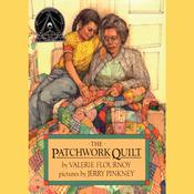 The Patchwork Quilt by  Valerie Flournoy audiobook