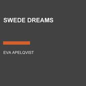 Swede Dreams by  Eva Apelqvist audiobook