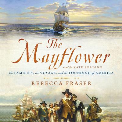 The Mayflower by Rebecca Fraser audiobook
