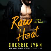 Raw Heat by  Cherrie Lynn audiobook