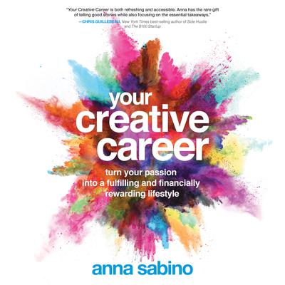 Your Creative Career by Anna Sabino audiobook