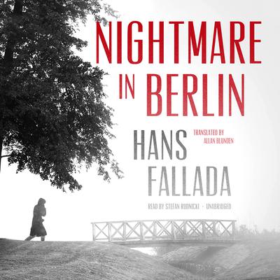 Nightmare in Berlin by Hans Fallada audiobook